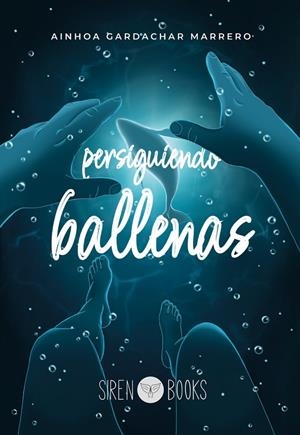 Persiguiendo ballenas | 9788412483765 | Gardachar Marrero, Ainhoa