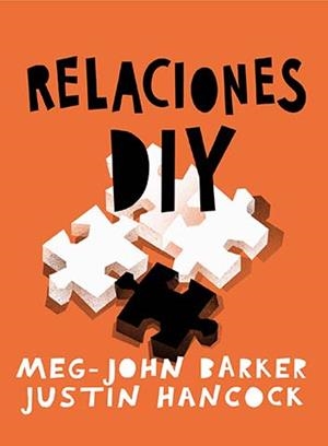 Relaciones: DIY | 9788412441680 | Barker, Meg-John / Hancock, Justin