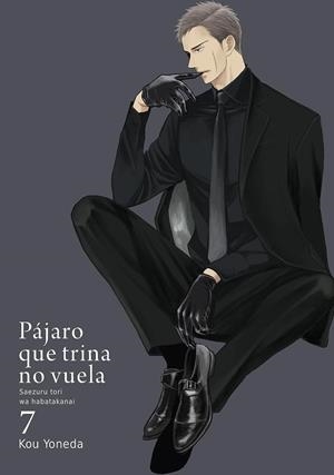 Pájaro que trina no vuela, vol. 7 | 9788418739217 | Yoneda, Kou