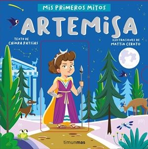 Artemisa. Mis primeros mitos | 9788408255765 | Patsias, Chiara / Cerato, Mattia