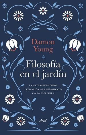 Filosofía en el jardín | 9788434436503 | Young, Damon