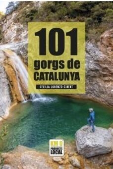 101 GORGS DE CATALUNYA | 9788419736079 | LORENZO, CECÍLIA