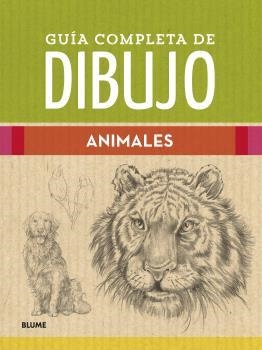 Guía completa de dibujo. Animales | 9788419094599 | VV.AA.