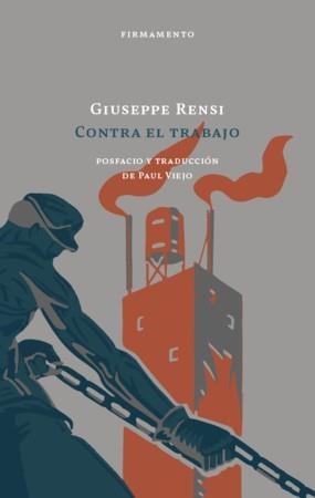 Contra el trabajo | 9788412340761 | Rensi, Giuseppe