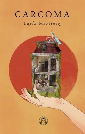 Carcoma | 9788494704376 | Martínez, Layla