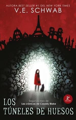 Los túneles de huesos | 9788492918720 | SCHWAB, V. E.