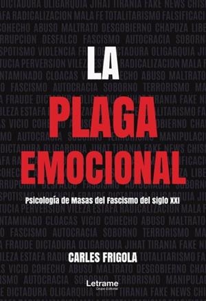 La plaga emocional | 9788411146555 | Frigola, Carles