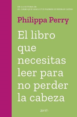 El libro que necesitas leer para no perder la cabeza | 9788408263845 | Perry, Philippa