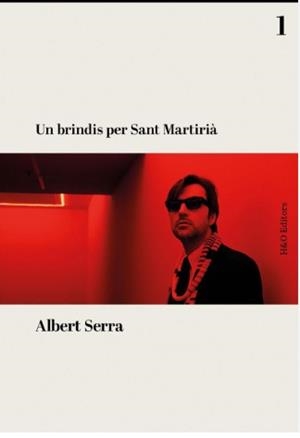 Un brindis per Sant Martirià | 9788412626254 | Serra, Albert