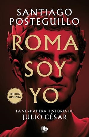 Roma soy yo (Serie Julio César 1) | 9788413147154 | Posteguillo, Santiago