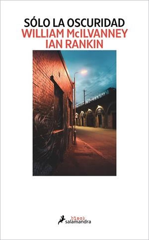 Sólo la oscuridad | 9788418968594 | McIlvanney, William / Rankin, Ian
