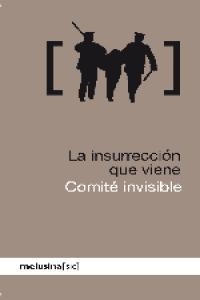 INSURRECCION QUE VIENE,LA 3ªED | 9788496614734 | VV.AA