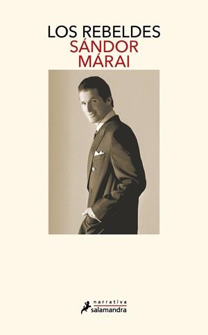 Los rebeldes (Ciclo de los Garren 1) | 9788498382136 | Márai, Sándor