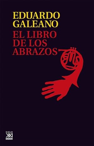 El libro de los abrazos | 9788432306907 | Galeano, Eduardo H.