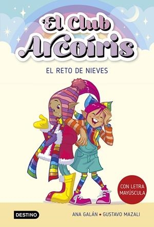El club Arcoíris 4. El reto de Nieves | 9788408275459 | Galán, Ana