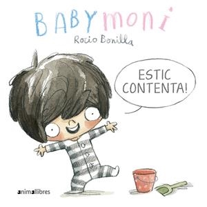 Babymoni. Estic contenta! | 9788419659033 | BONILLA, ROCIO