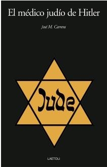 MEDICO JUDIO DE HITLER, EL | 9788412641059
