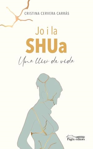 Jo i la SHUa | 9788413033570 | Cervera Carràs, Cristina