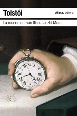 La muerte de Iván Ilich. Jadzhí Murat | 9788420674339 | Tolstói, Lev