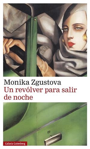 Un revólver para salir de noche | 9788417747350 | Zgustova, Monika