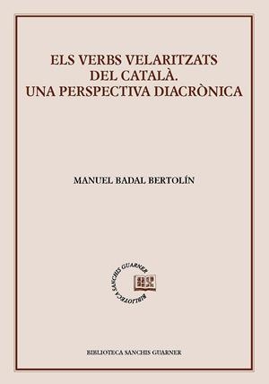 Els verbs velaritzats del català | 9788491912798 | Badal Bertolín, Manuel