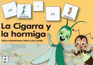 Pictogramas: La Cigarra y la Hormiga | 9788478699070 | Carrillo Rojo, María Luisa