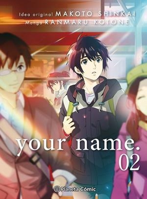 your name. nº 02/03 | 9788491467168 | Shinkai, Makoto / Kotone, Ranmaru