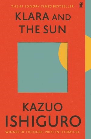 (ishiguro).klara and the sun | 9780571364909 | Ishiguro, Kazuo