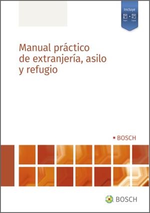 Manual práctico de extranjería, asilo y refugio | 9788490906675 | Redacción LA LEY