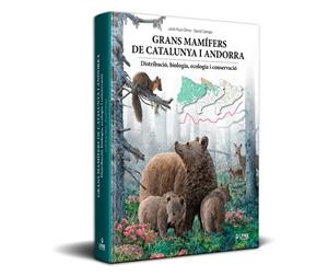 GRANS MAMÍFERS DE CATALUNYA I ANDORRA | 9788416728619 | JORDI RUIZ-OLMO, DAVID CAMPS