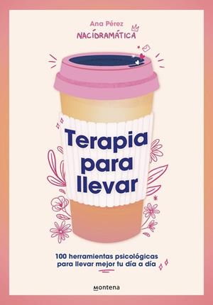 Terapia para llevar | 9788419501806 | Pérez (@nacidramatica), Ana