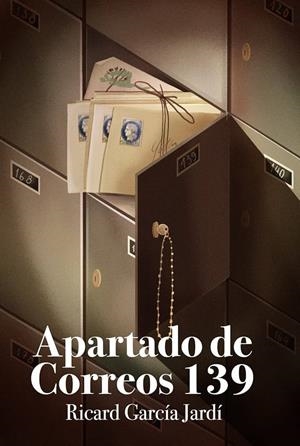 Apartado de Correos 139 | 9788412475685 | García Jardí, Ricard