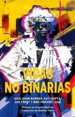 Vidas no binarias | 9788419323163