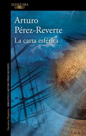 La carta esférica | 9788420472072 | Pérez-Reverte, Arturo