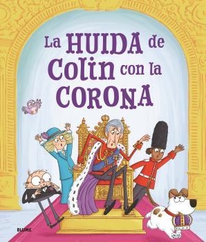 La huida de Colin con la corona | 9788419785763 | Spark, Rosalind / Smith, Ian