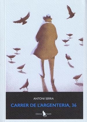 Carrer de l'Argenteria,36 | 9788412750010 | Serra, Antoni