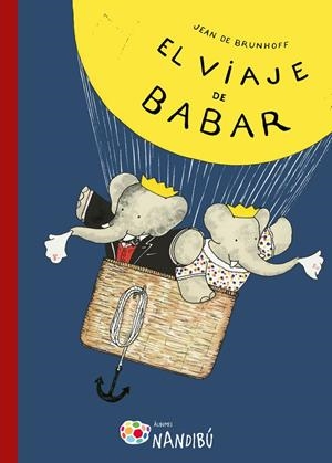 El viaje de Babar | 9788497437158 | de Brunhoff, Jean