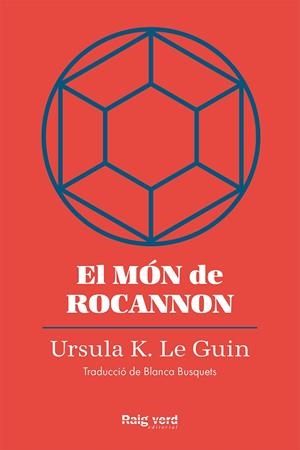 El món de Rocannon | 9788419206572 | Le Guin, Ursula K.