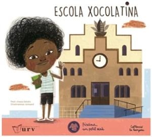 Escola Xocolatina | 9788409062140 | Rioné Tortajada, Joan