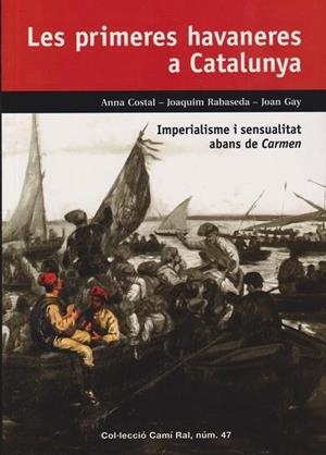 LES PRIMERES HAVANERES A CATALUNYA | 9788423208968