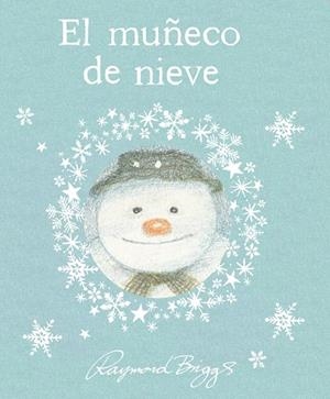 El muñeco de nieve | 9788418900495 | Briggs, Raymond