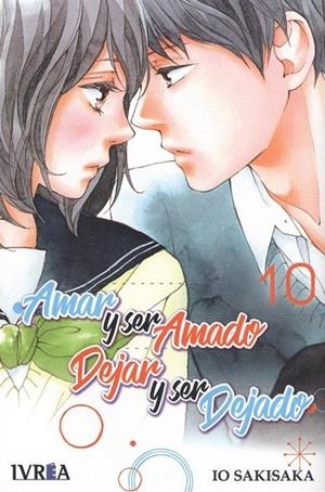 Amar y ser amado, dejar y ser dejado 10 | 9788417920784 | Io Sakisaka