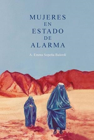 Mujeres en estado de alarma | 9788419440686 | Sopeña Balordi, Emma