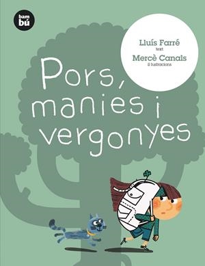Pors, manies i vergonyes | 9788483431559 | Farré Estrada, Lluís