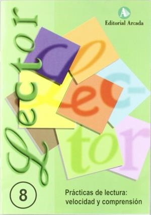 Lector. Prácticas De Lectura Velocidad Y Comprensión - Cuaderno 8 | 9788478870110 | AAVV