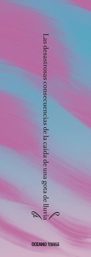 DESASTROSAS CONSECUENCIAS DE LA CAÍDA DE UNA GOTA | 9786075574905 | Parlange, Adrien