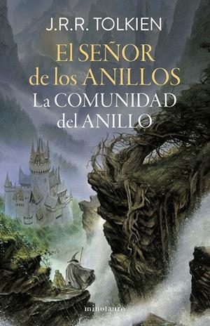 El Señor de los Anillos nº 01/03 La Comunidad del Anillo (edición revisada) | 9788445013557 | Tolkien, J. R. R.
