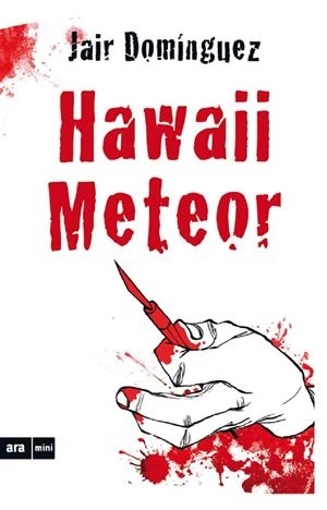 Hawaii Meteor | 9788494652356 | Domínguez Torregrossa, Jair