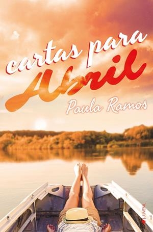 Cartas para Abril | 9788416384648 | Ramos, Paula