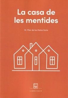 La casa de les mentides | 9788410087033 | de los Hielos Soria, M. Pilar